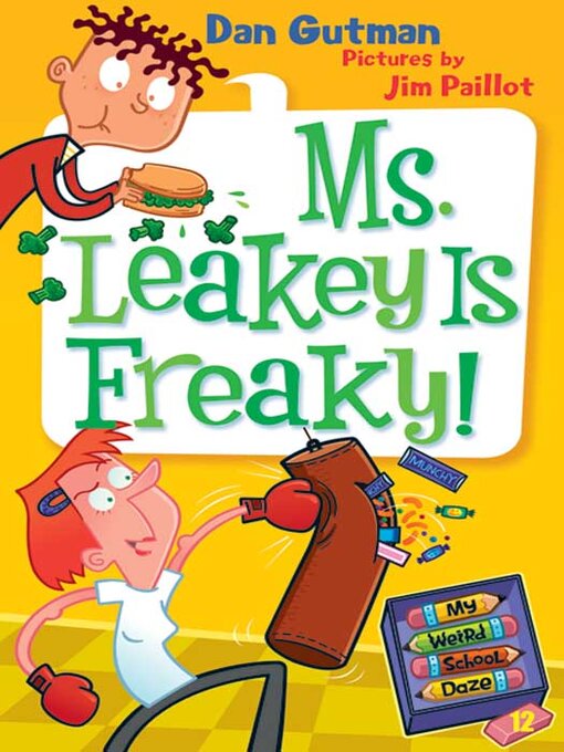 Dan Gutman创作的Ms. Leakey Is Freaky!作品的详细信息 - 需进入等候名单